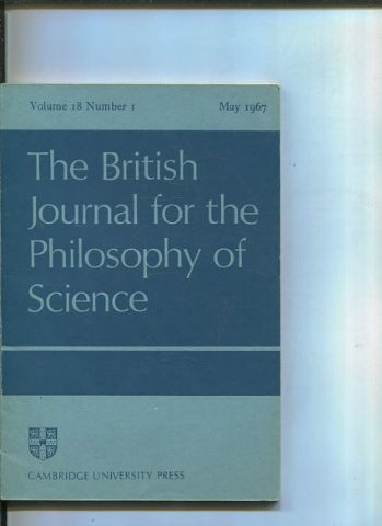 THE BRITISH JOURNAL FOR THE PHILOSOPHY OF SCIENCE. VOLUME 18 NUMBER 1.