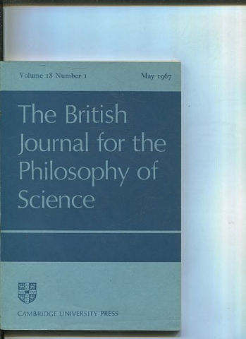 THE BRITISH JOURNAL FOR THE PHILOSOPHY OF SCIENCE. VOLUME 18 NUMBER 1.