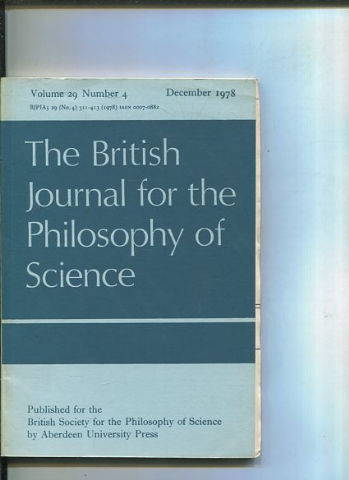 THE BRITISH JOURNAL FOR THE PHILOSOPHY OF SCIENCE. VOLUME 29 NUMBER 4.