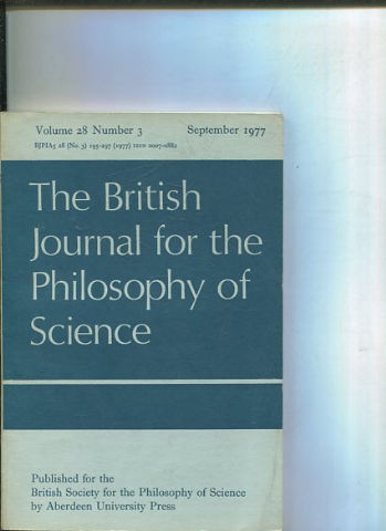 THE BRITISH JOURNAL FOR THE PHILOSOPHY OF SCIENCE. VOLUME 28 NUMBER 3.