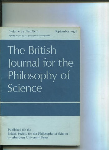 THE BRITISH JOURNAL FOR THE PHILOSOPHY OF SCIENCE. VOLUME 27 NUMBER 3.