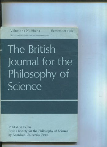 THE BRITISH JOURNAL FOR THE PHILOSOPHY OF SCIENCE. VOLUME 33 NUMBER 3.