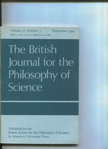 THE BRITISH JOURNAL FOR THE PHILOSOPHY OF SCIENCE. VOLUME 31 NUMBER 3.