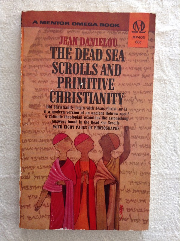 The dead sea scrolls and primitive christianity