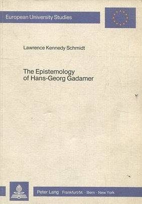 THE EPISTEMOLOGY OF HANS-GEORG GADAMER.