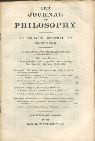 THE JOURNAL OF PHILOSOPHY. VOLUME LIX, NO. 21: OCTOBER 11, 1962. SYMPOSIUM: THE MUTUAL REVELANCE OF THE HISTORY AND THE PHILOSOPHY OF SCIENCE.