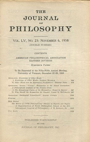 THE JOURNAL OF PHILOSOPHY. VOLUME LV, NO. 23: NOVEMBER, 6. 1958. SYMPOSIUM: KNOWLEDGE OF OTHER MINDS. KNOWLEDGE OF OTHER MINDS. OTHER MINDS AND THE EGOCENTRIC PREDICAMENT.