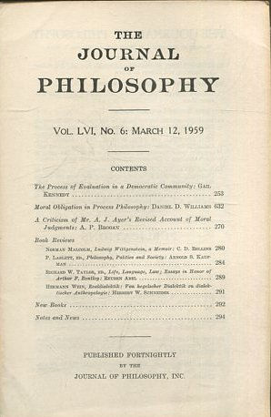 THE JOURNAL OF PHILOSOPHY. VOLUME LVI, No. 6: MARCH 12, 1959. THE PROCESS OF EVALUATION IN A DEMOCRATIC COMMUNITY.