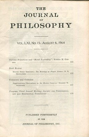 THE JOURNAL OF PHILOSOPHY. VOLUME LXI, NO.15, AUGUST 6, 1964. SOCRATIC DEFINITIONS AND MORAL NEUTRALITY.