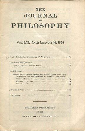 THE JOURNAL OF PHILOSOPHY. VOLUME LXI, NO.2 : JANUARY 16, 1964. IMPLICIT DEFINITION SUSTAINED.