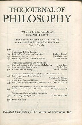 THE JOURNAL OF PHILOSOPHY. VOLUME LXIX, NUMBER 20 NOVEMBER 9, 1972. SYMPOSIUM: ETHICAL EGOISM. RATIONALITY, EGOISM, AND MORALITY.