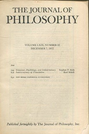 THE JOURNAL OF PHILOSOPHY. VOLUME LXIX, NUMBER 22 DECEMBER 7, 1972. GRAMMAR, PSYCHOLOGY, AND INDETERMINACY.