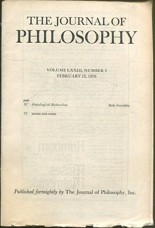 THE JOURNAL OF PHILOSOPHY. VOLUME LXXIII, NUMBER 3, FEBRUARY 12, 1976. ONTOLOGICAL REDUCTION.