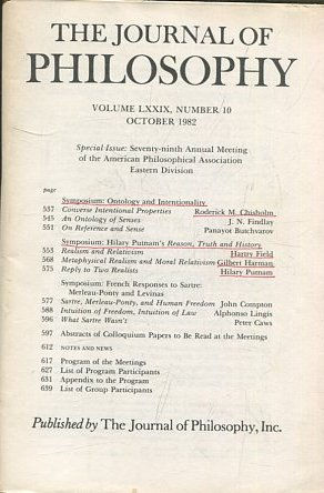 THE JOURNAL OF PHILOSOPHY. VOLUME LXXIX, NUMBER 10 OCTOBER 1982. SYMPOSIUM: ONTOLOGY AND INTENTIONALITY. CONSERVE INTENTIONAL PROPERTIES. AN ONTOLOGY OF SENSES. ON REFERENCE AND SENSE.