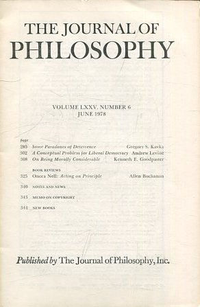 THE JOURNAL OF PHILOSOPHY. VOLUME LXXV, NUMBER 6 JUNE 1978. SOME PARADOXES OF DETERRENCE. A CONCEPTUAL PROBLEM FOR LIBERAL DEMOCRACY.