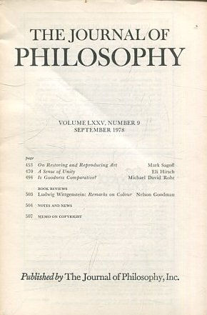 THE JOURNAL OF PHILOSOPHY. VOLUME LXXV, NUMBER 9 SEPTEMBER 1978. ON RESTORING AND REPRODUCING ART.