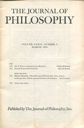 THE JOURNAL OF PHILOSOPHY. VOLUME LXXVI, NUMBER 3, MARCH 1979. AN A PRIORI ARGUMENT FOR REALISM. CAUSAL OVERDETERMINATION.