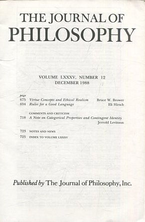 THE JOURNAL OF PHILOSOPHY. VOLUME LXXXV, NUMBER 12 DECEMBER 1988. VIRTUE CONCEPTS AND ETHICAL REALISM. RULES FOR A GOOD LANGUAGE.