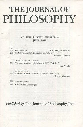 THE JOURNAL OF PHILOSOPHY. VOLUME LXXXVI, NUMBER 6 JUNE 1989. BIOSEMANTICS. METAPHYCHOLOGICAL RELATIVISM AND THE SELF.