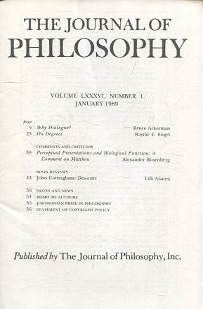 THE JOURNAL OF PHILOSOPHY. VOLUME LXXXVI, NUMBER I JANUARY 1989. WHY DIALOGUE? ON DEGREES.