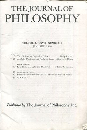 THE JOURNAL OF PHILOSOPHY. VOLUME LXXXVII, NUMBER I  JANUARY 1990. THE DIVISION OF COGNITIVE LABOR. AESTHETIC  QUALITIES AND AESTHETIC VALUE.