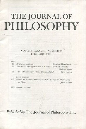 THE JOURNAL OF PHILOSOPHY. VOLUME LXXXVIII, NUMBER 2, FEBRUARY, 1991. ARATIONAL ACTIONS. SUBTANCE:  PROLEGOMENA TO A REALIST THEORY OF IDENTITI.