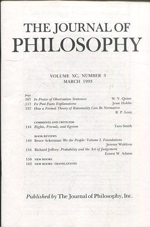 THE JOURNAL OF PHILOSOPHY. VOLUME XC, NUMBER 3 MARCH 1993. IN PRAISE OF OBSERVATION SENTENCES. EX POST FACTO EXPLANATIONS.