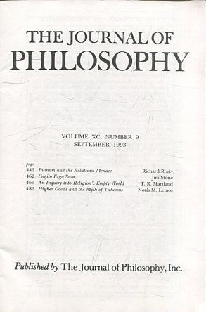 THE JOURNAL OF PHILOSOPHY. VOLUME XC, NUMBER 9 SEPTEMBER 1993. PUTNAM AND THE RELATIVIST MENACE. COGITO ERGO SUM.