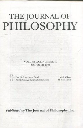 THE JOURNAL OF PHILOSOPHY. VOLUME XCI, NUMBER 10 OCTOBER 1994. CAN WE TRUST LOGICAL FORM? THE METHODOLOGY OF NATURALISTIC SEMANTICS.