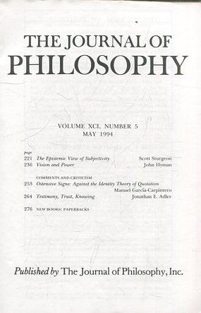 THE JOURNAL OF PHILOSOPHY. VOLUME XCI, NUMBER 5 MAY 1994. THE EPISTEMIC VIEW OF SUBJECTIVITY. VISION AND POWER.