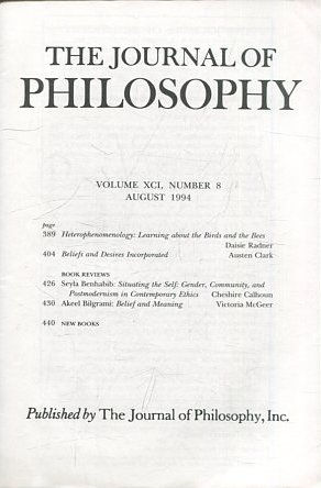 THE JOURNAL OF PHILOSOPHY. VOLUME XCI, NUMBER 8 AUGUST 1994. HETEROPHENOMENOLOGY: LEARNING ABOUT THE BIRDS AND THE BEES.