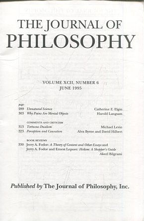 THE JOURNAL OF PHILOSOPHY. VOLUMEXCII, NUMBER 6 JUNE 1995. UNNATURAL SCIENCE. WHY PAINS ARE MENTAL OBJECTS.