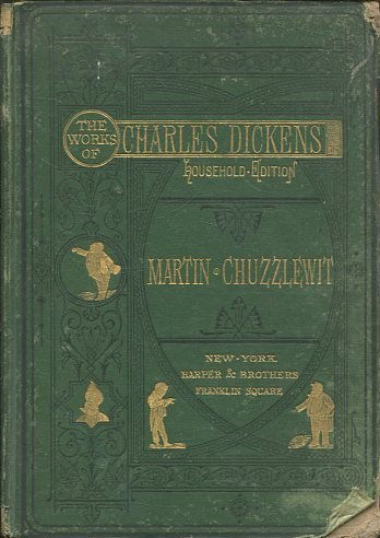 THE LIFE AND ADVENTURES OF MARTIN CHUZZLEWIT.