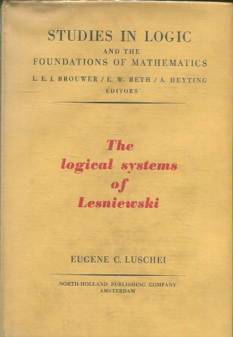 THE LOGICAL SYSTEMS OF LESNIEWSKI.