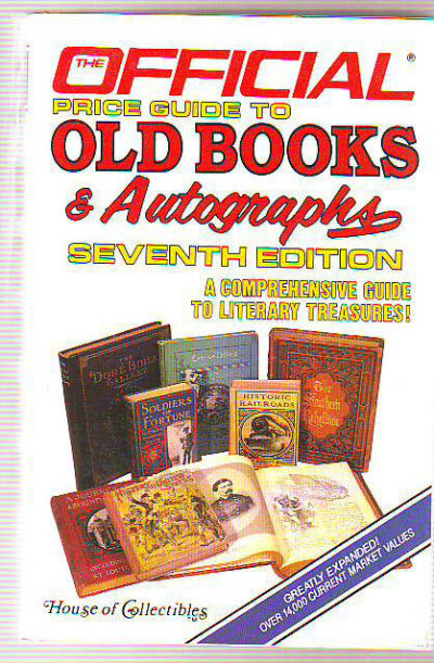 THE OFFICIAL PRICE GUIDE TO OLD BOOKS & AUTOGRAPHS.