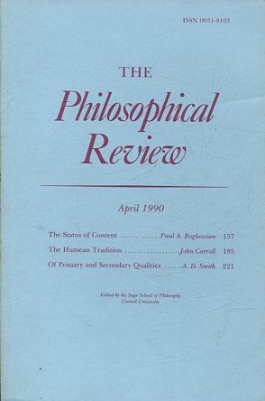 THE PHILOSOPHICAL REVIEW. APRIL 1990. THE STATUS OF CONTENT. THE HUMEAN TRADITION. OF PRIMARY AND SECONDARY QUALITIES.