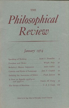 THE PHILOSOPHICAL REVIEW.  VOL: LXXXIII, No. 1. JANUARY 1974. SPEAKING OF NOTHING. FREEDOM AND DESIRE. BERKELEY'S MASTER ARGUMENT.  BERKELEY'S MASTER ARGUMENT.