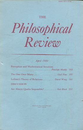 THE PHILOSOPHICAL REVIEW.  VOL: LXXXIX, No. 2. APRIL 1980. PERCEPTION AND MATHEMATICAL INTUITION. THE ONE OVER MANY. LEIBNIZ'S THEORY OF RELATIONS.