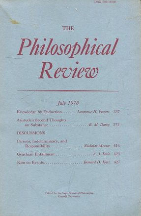 THE PHILOSOPHICAL REVIEW.  VOL: LXXXVII, No. 3. JULY 1978. KNOWLEDGE BY DEDUCTION. ARISTOTLE'S SECOND THOUGHTS ON SUBSTANCE.