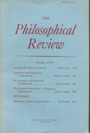 THE PHILOSOPHICAL REVIEW.  VOL: LXXXVII, No. 4. OCTOBER 1979.  ATTITUDES DE DICTO AND DE SE. INDICATIVE AND SUBJUNCTIVE CONDITIONALS. ON ASSERTION AND INDICATIVE CONDITIONALS.