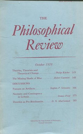 THE PHILOSOPHICAL REVIEW.  VOL: LXXXVII, No. 4. OCTOBER 1978. THEORIES, THEORISTS AND THEORETICAL CHANGE. THE MISSING SHADE OF BLUE.