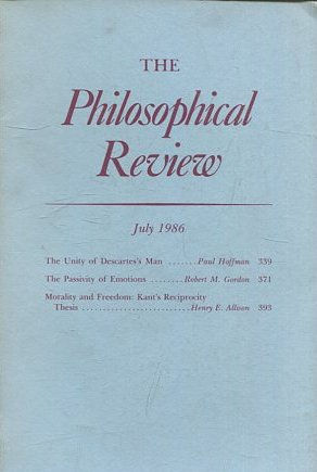 THE PHILOSOPHICAL REVIEW.  VOL: XCV, No. 3. JULY 1986. THE UNITY OF DESCARTE'S MAN. THE PASSIVITY OF EMOTIONS. MORALITY AND FREEDOM.