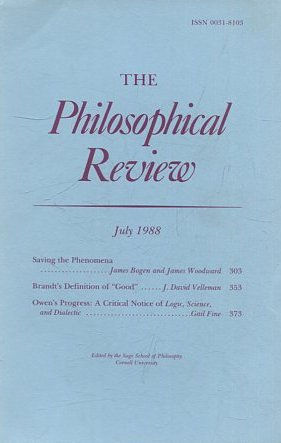 THE PHILOSOPHICAL REVIEW.  VOL: XCVII, NO.3 . JULY 1988. SAVIND TH PHENOMENA. BRANDT'S DEFINITION OF GOOD. OWEN'S PROGRESS.