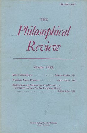 THE PHILOSOPHICAL REVIEW.  VOL:XCI, No.4 . OCTOBER 1982. KANT'S PARALOGISMS. PREDICATE MEETS PROPERTY.