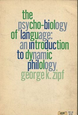 THE PSYCHO-BIOLOGY OF LANGUAGE: AN INTRODUCTION TO DYNAMIC PHILOLOGY.