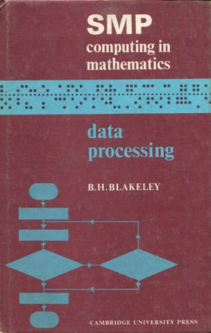 THE SCHOOL MATHEMATICS PROJECT. COMPUTING IN MATHEMATICS. DATA PROCESSING.