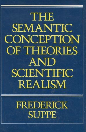 THE SEMANTIC CONCEPTION OF THEORIES AND SCIENTIFIC REALISM.