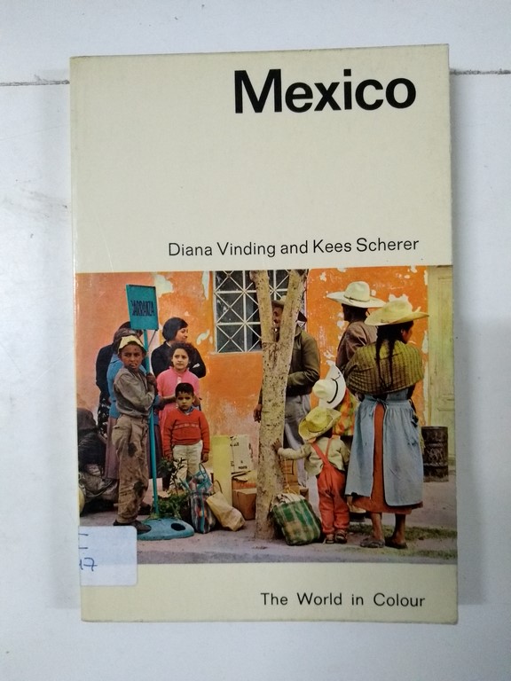 The World in Colour. Mexico