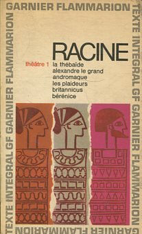 THEATRE COMPLET DE RACINE I.