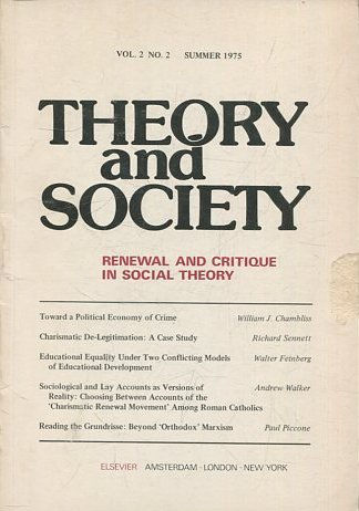 THEORY AND SOCIETY. RENEWAL AND CRITIQUE IN SOCIAL THEORY. VOL 2/2.